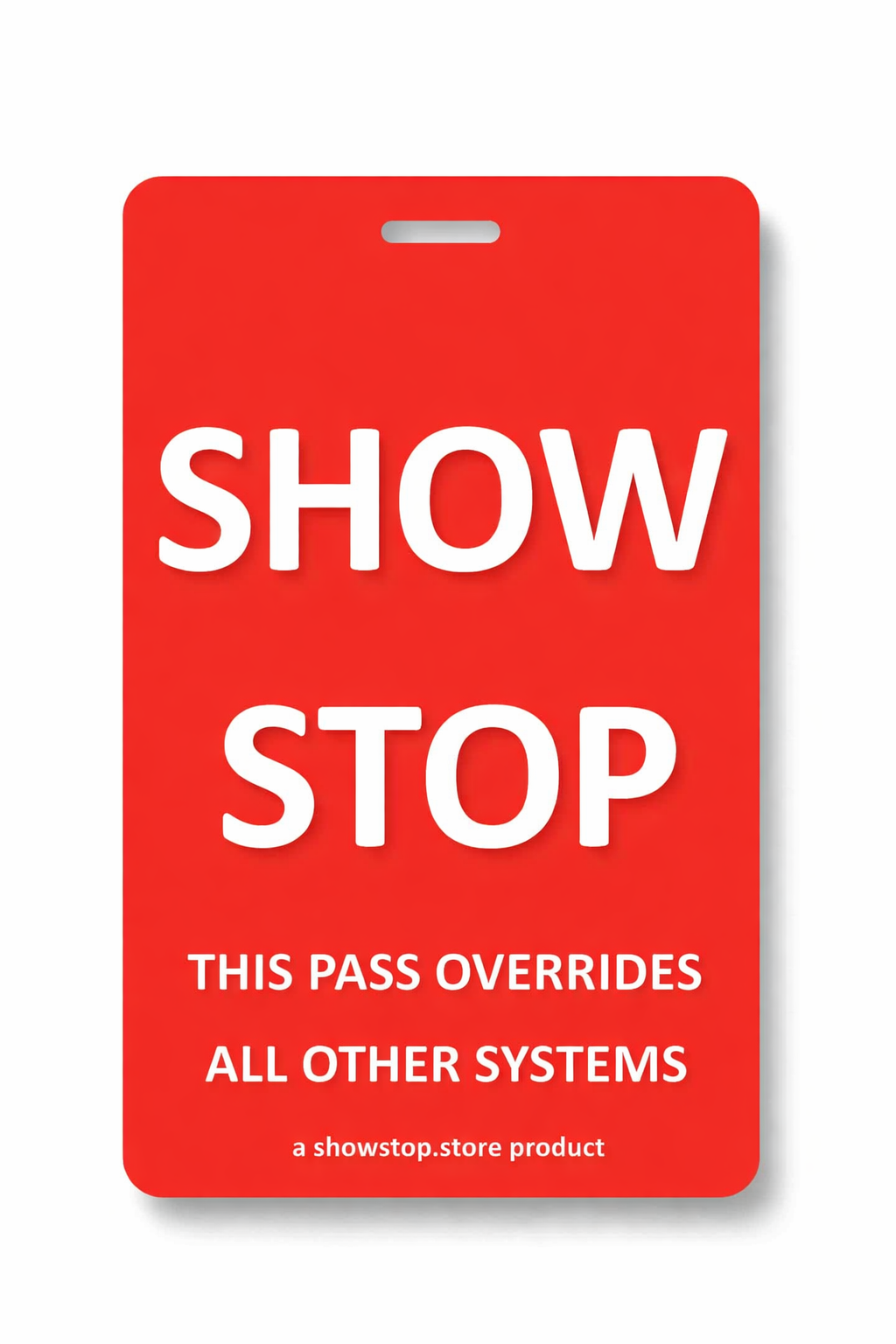 Red show stop card with white text